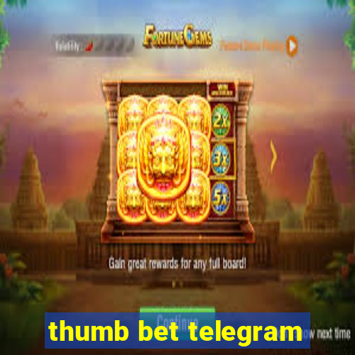 thumb bet telegram